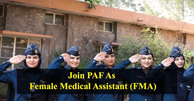 Join Pakistan Air Force as Female Medical Assistant FMA 2022 | PAF Online Registration