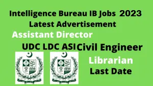 Intelligence Bureau IB Jobs 2023Latest Advertisement