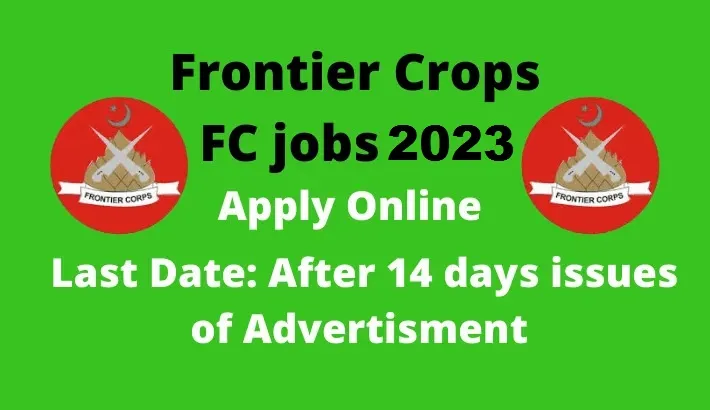 FC Jobs 2023 | Frontier Corps latest Advertisement |Apply Online