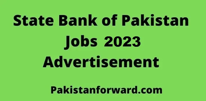 State Bank of Pakistan Jobs 2023-Advertisement by SBP