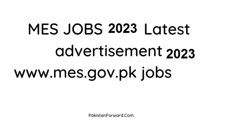 MES JOBS 2023 Latest advertisement  www.mes.gov.pk jobs 2023
