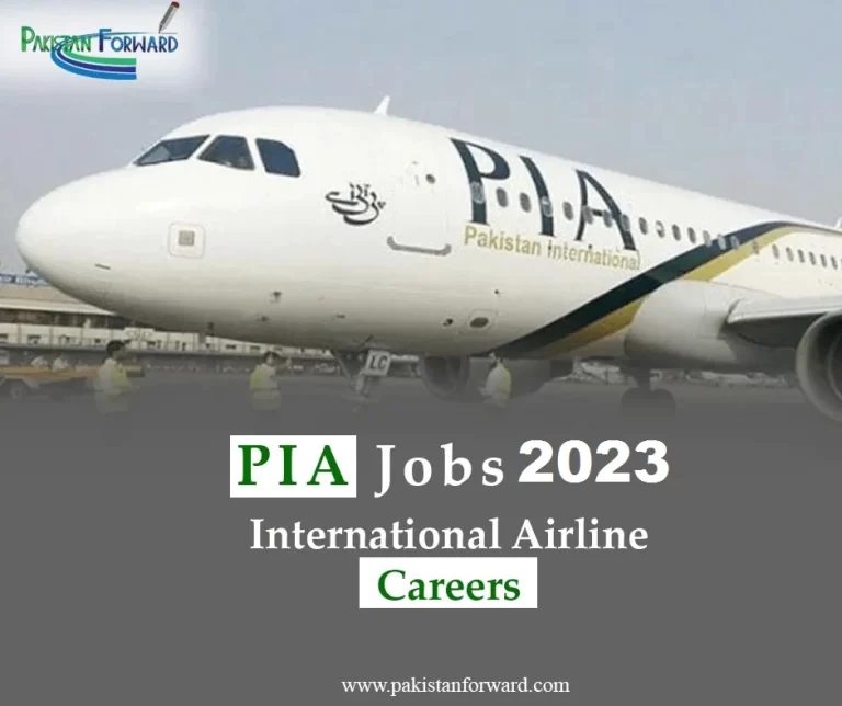 PIA Jobs 2023- Pakistan International Airline Careers online